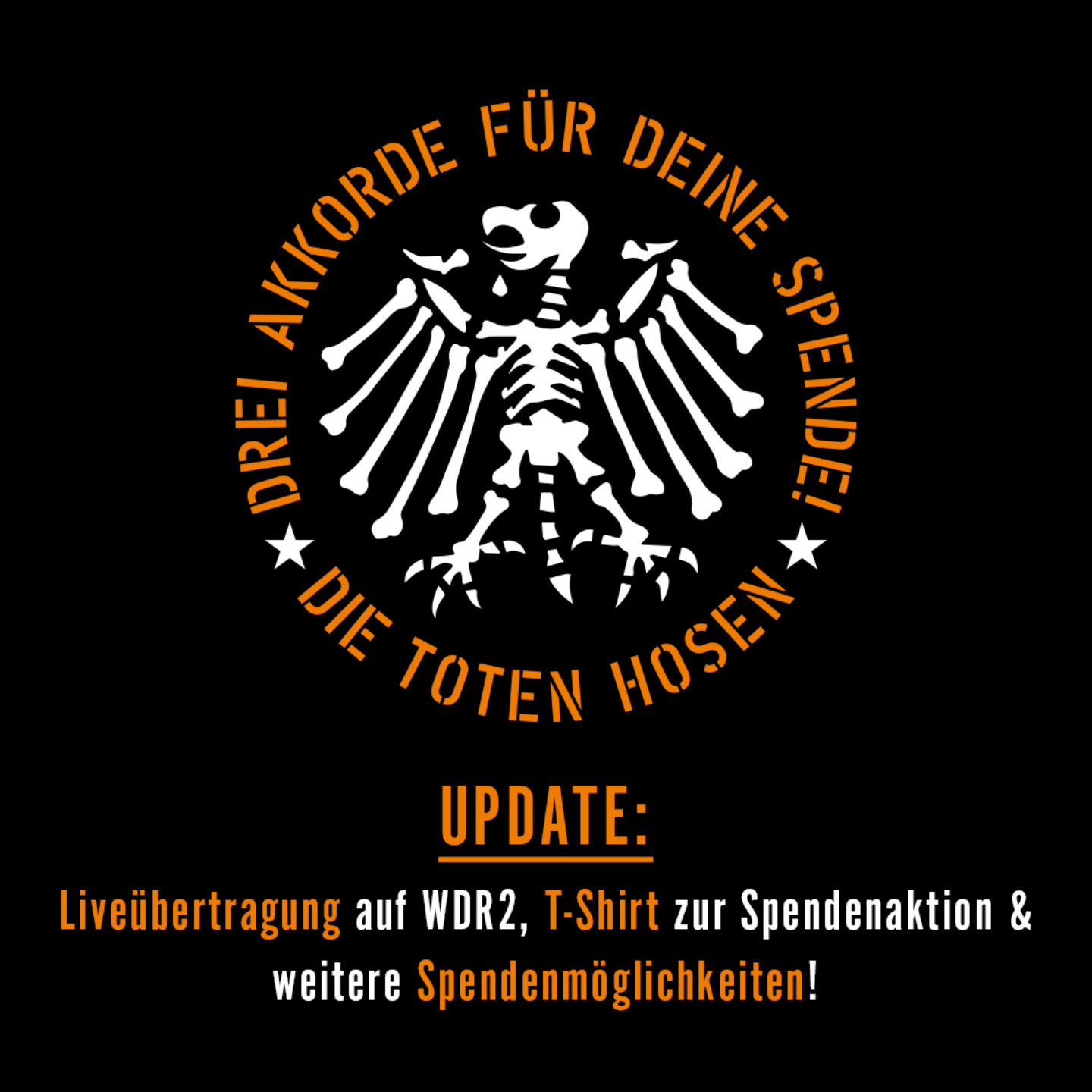 Liveübertragung des Toten Hosen-Konzertes auf WDR2, T-Shirt zur Spendenaktion & weitere Spendenmöglichkeiten!